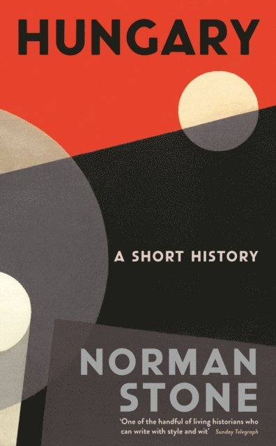 Norman Stone - Hungary, E-bok