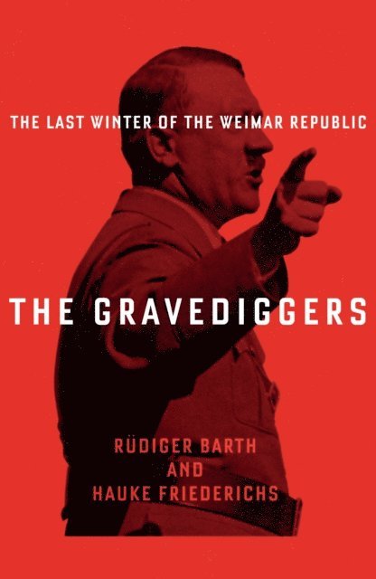 Hauke Friederichs, Rüdiger Barth - Gravediggers, E-bok