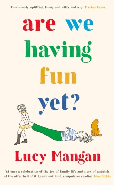 Lucy Mangan - Are We Having Fun Yet?, E-bok