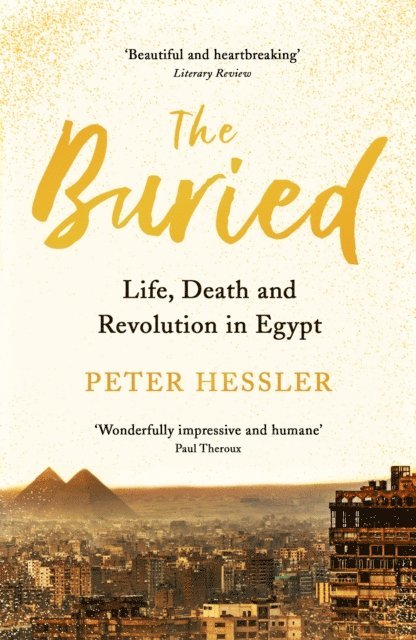 Peter Hessler - Buried, E-bok