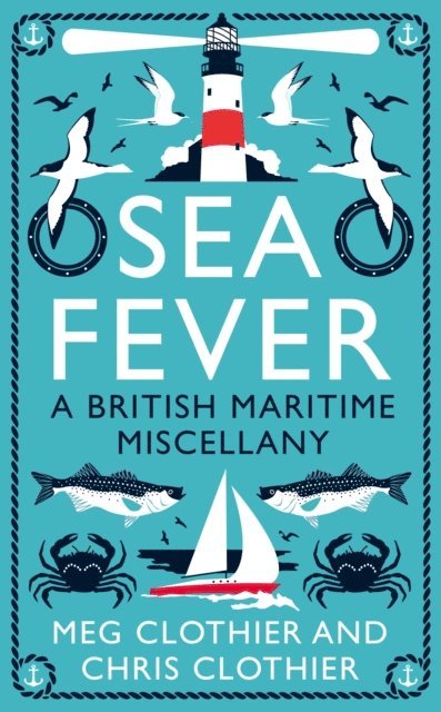 Meg Clothier, Chris Clothier - Sea Fever, E-bok