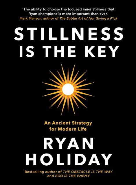 Ryan Holiday - Stillness is the Key, E-bok