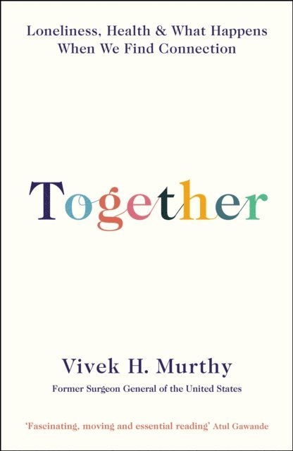 Vivek H Murthy - Together, E-bok