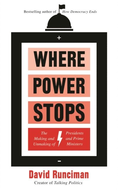 David Runciman - Where Power Stops, E-bok