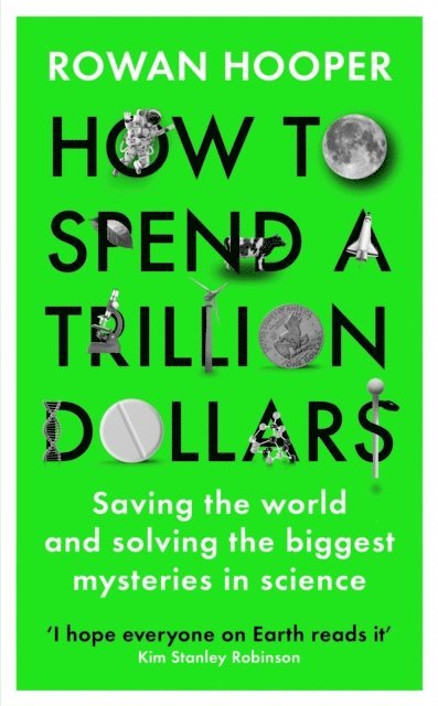 Rowan Hooper - How to Spend a Trillion Dollars, E-bok