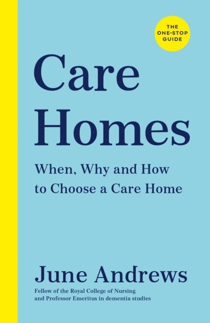 June Andrews - Care Homes, E-bok