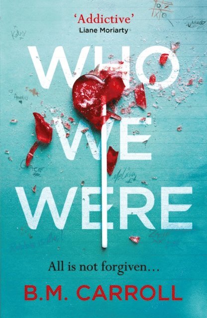 B.M. Carroll - Who We Were, E-bok