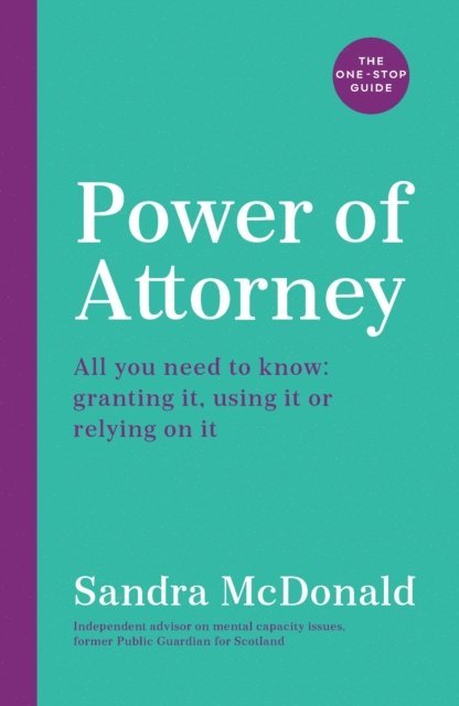 Sandra McDonald - Power of Attorney:  The One-Stop Guide, E-bok