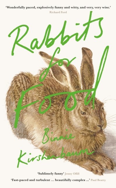 Binnie Kirshenbaum - Rabbits for Food, E-bok