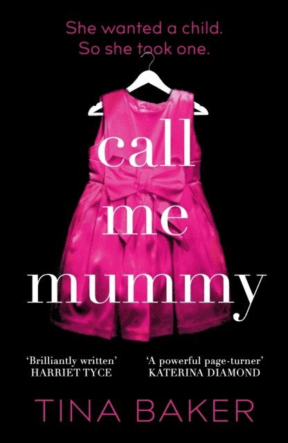 Tina Baker - Call Me Mummy, E-bok