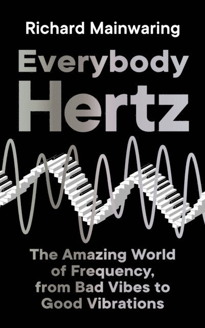 Richard Mainwaring - Everybody Hertz, E-bok