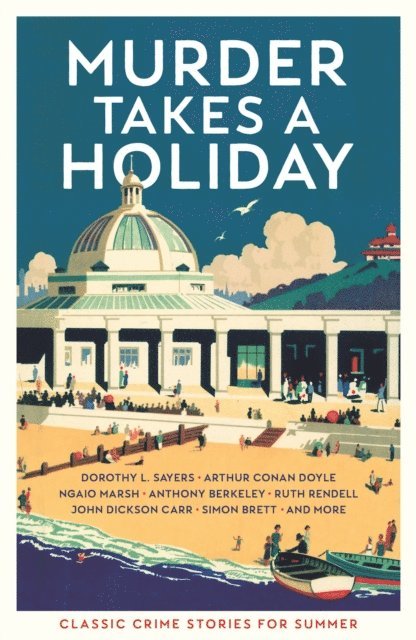 Various, Cecily Gayford - Murder Takes a Holiday, E-bok