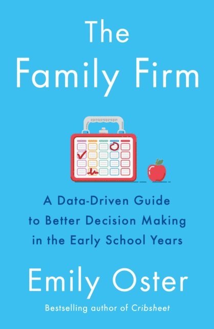 Emily Oster - Family Firm, E-bok