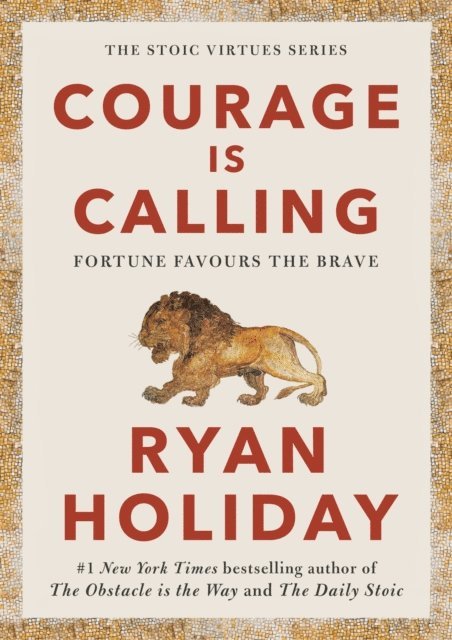 Ryan Holiday - Courage Is Calling, E-bok