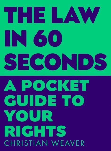 Christian Weaver - Law in 60 Seconds, E-bok. Tillgänglighet: Lägg i varukorg
