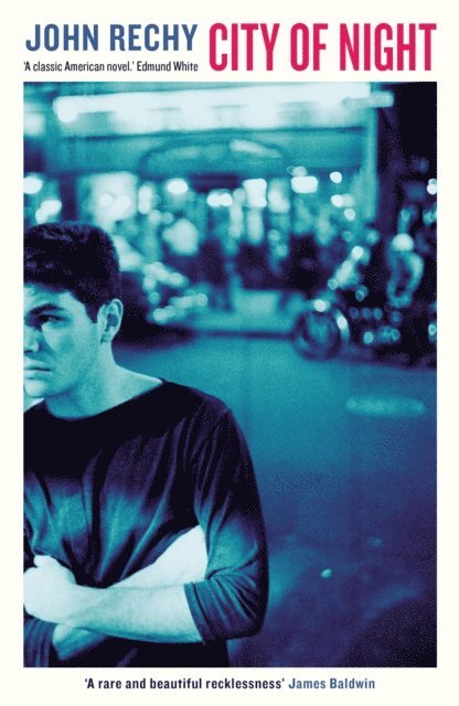 John Rechy - City of Night, E-bok