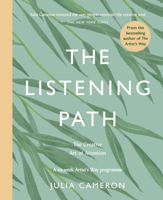 Julia Cameron - Listening Path, E-bok