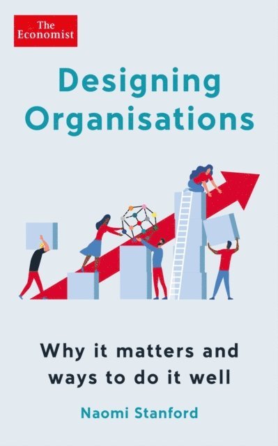 Naomi Stanford - Designing Organisations, E-bok. Tillgänglighet: Lägg i varukorg