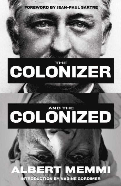 Albert Memmi - Colonizer and the Colonized, E-bok