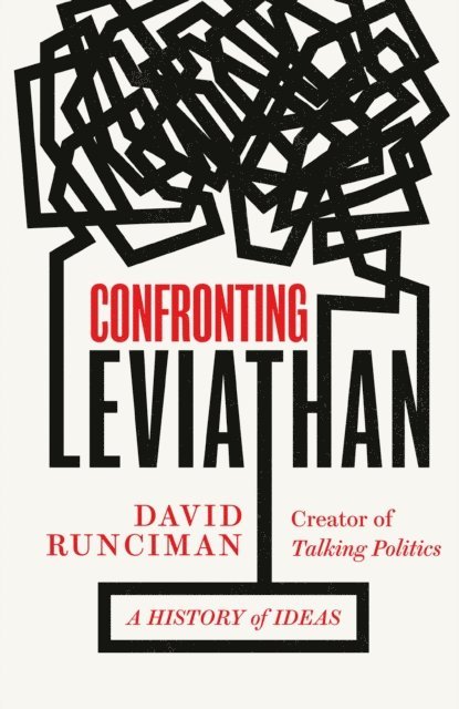 David Runciman - Confronting Leviathan, E-bok