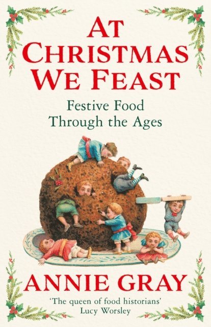 Annie Gray - At Christmas We Feast, E-bok