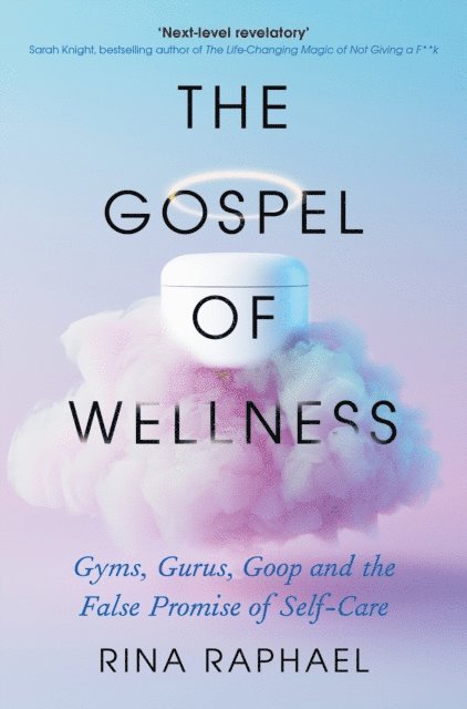 Rina Raphael - Gospel of Wellness, E-bok