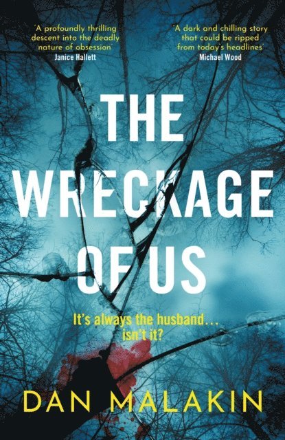 Dan Malakin - Wreckage of Us, E-bok