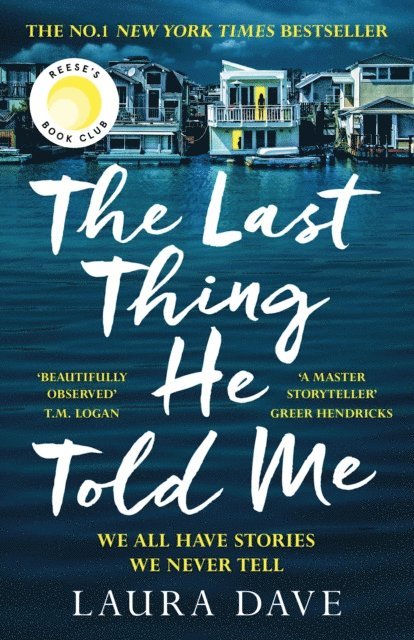 Laura Dave - Last Thing He Told Me, E-bok