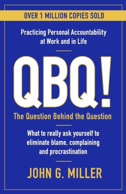 John G. Miller - QBQ!, E-bok. Tillgänglighet: Lägg i varukorg