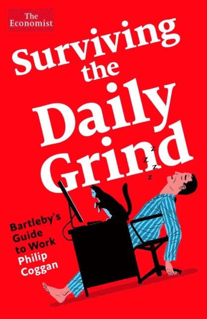 Philip Coggan - Surviving the Daily Grind, E-bok