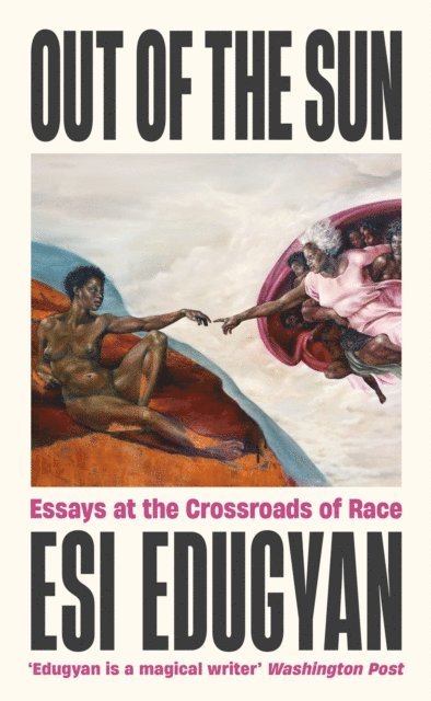 Esi Edugyan - Out of The Sun, E-bok