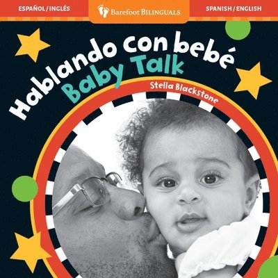 Stella Blackstone - Baby Talk / Hablando Con Bebé, Kartonnage. Tillgänglighet: Lägg i varukorg