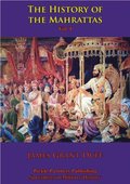 History Of The Mahrattas - Vol I