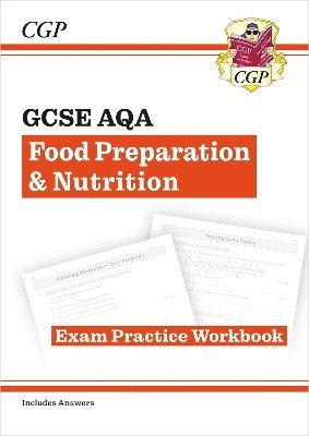 CGP Books, CGP Books - GCSE Food Preparation & Nutrition AQA Exam Practice Workbook, Häftad
