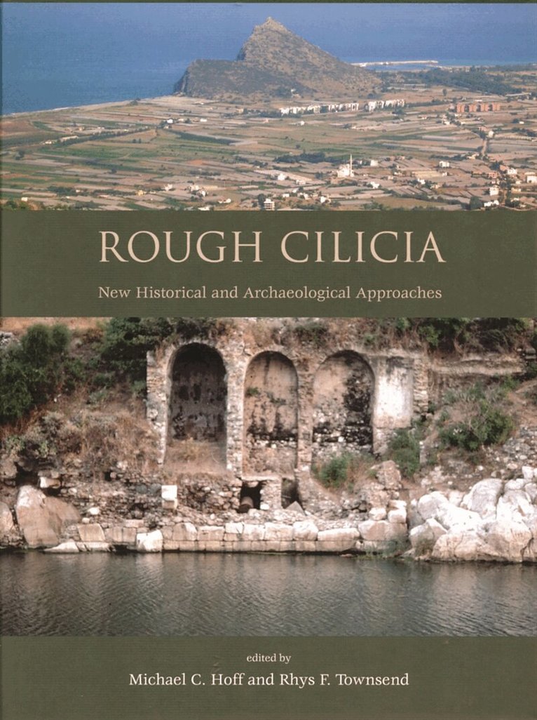 Michael C. Hoff, Rhys F. Townsend - Rough Cilicia, E-bok