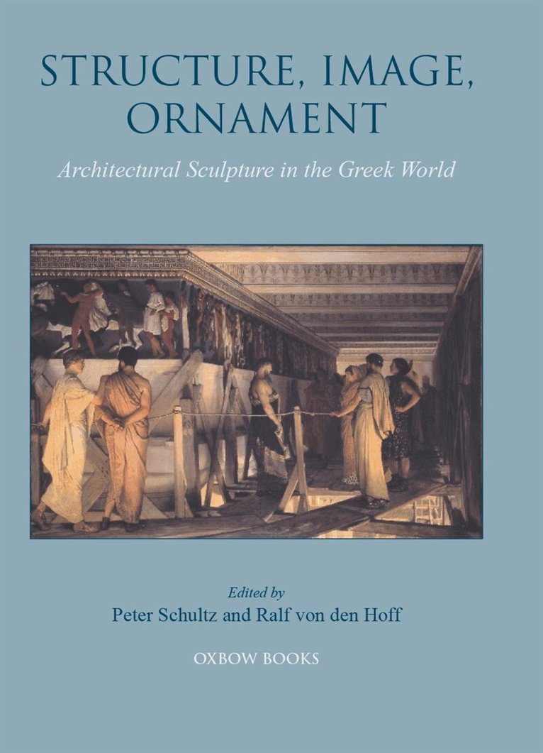 Ralf Von den Hoff, Peter Schultz - Structure, Image, Ornament, E-bok