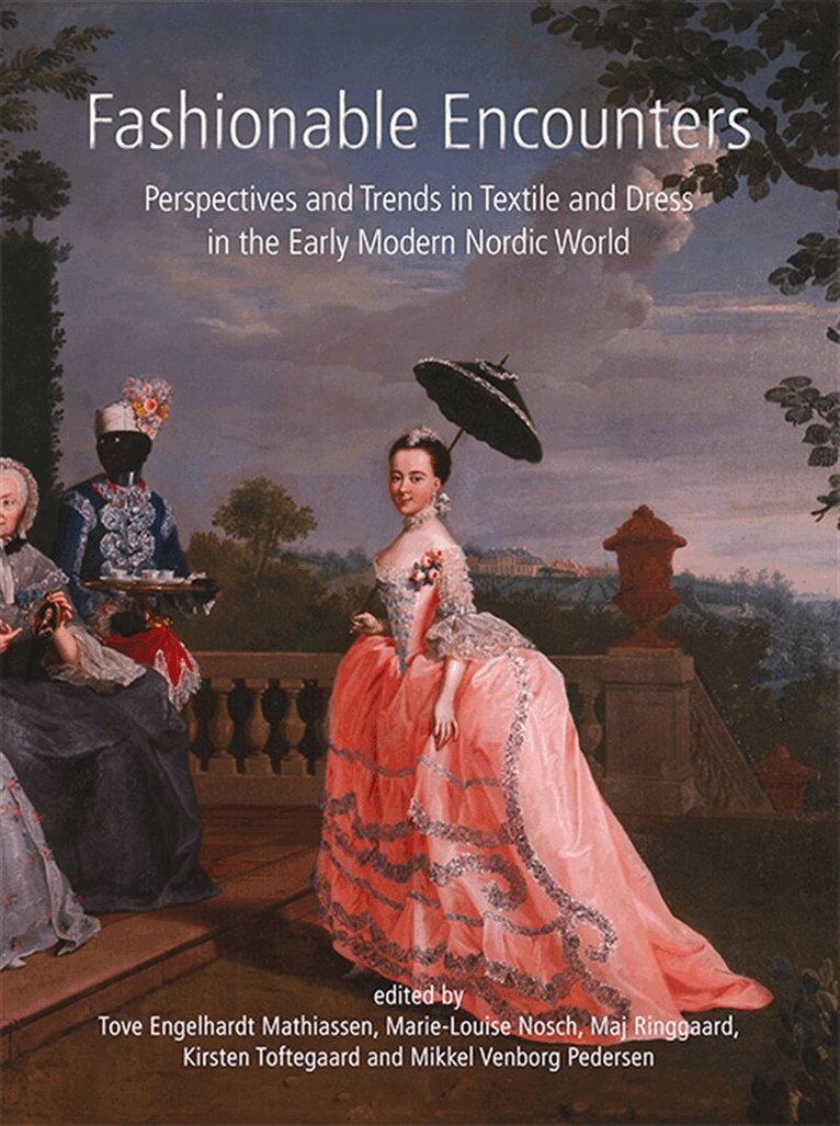 Marie-Louise Nosch, Tove Engelhardt Mathiassen, Maj Ringgaard, Kirsten Toftegaard - Fashionable Encounters, E-bok