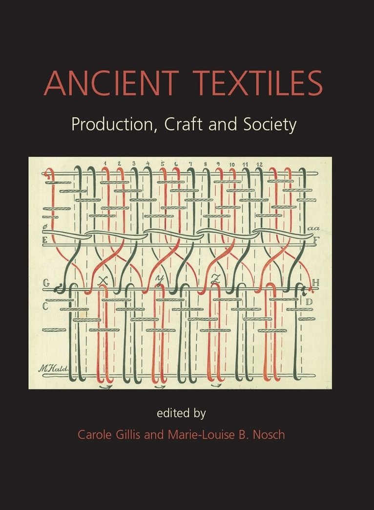 Marie-Louise Nosch, C. Gillis - Ancient Textiles, E-bok