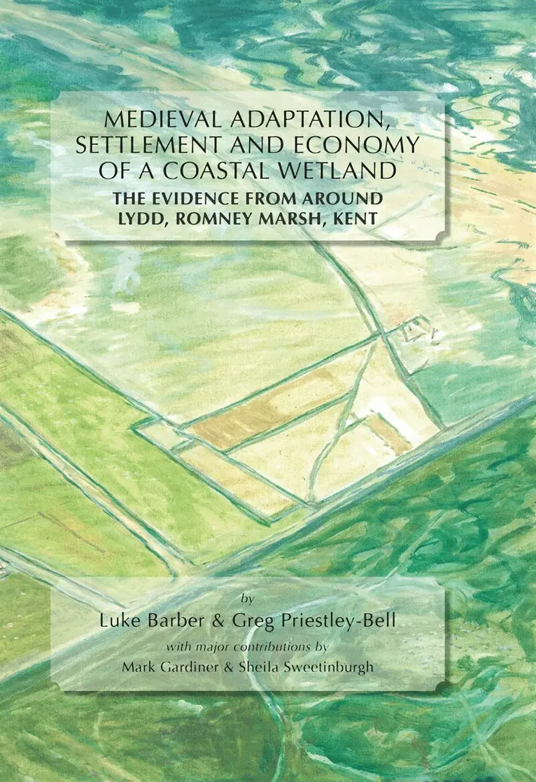 Luke Barber, Greg Priestley-Bell - Medieval Adaptation, Settlement and Economy of a Coastal Wetland, E-bok. Tillgänglighet: Lägg i varukorg