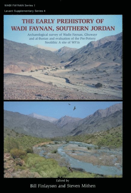 Mithen Steven Mithen, Finlayson Bill Finlayson - Early Prehistory of Wadi Faynan, Southern Jordan, E-bok