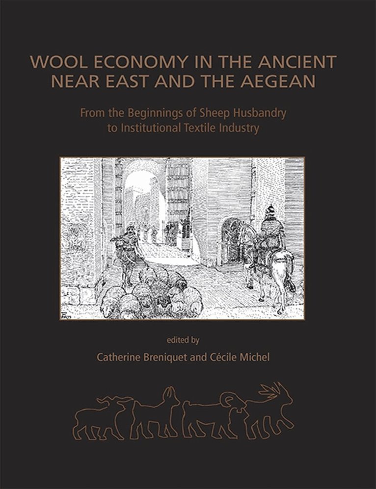 Catherine Breniquet, Cécile Michel - Wool Economy in the Ancient Near East, E-bok
