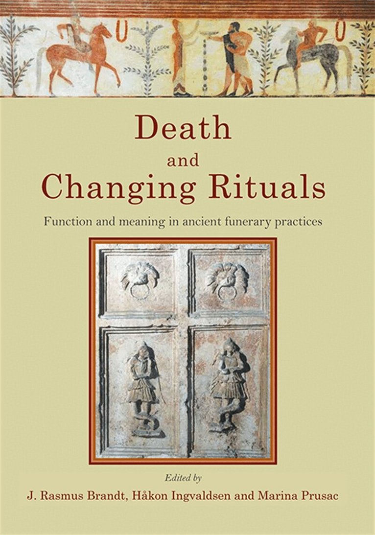 J. Rasmus Brandt, Håkon Roland, Marina Prusac - Death and Changing Rituals, E-bok