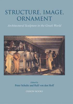 Ralf Von den Hoff, Peter Schultz - Structure, Image, Ornament, Häftad. Tillgänglighet: Tillfälligt slut