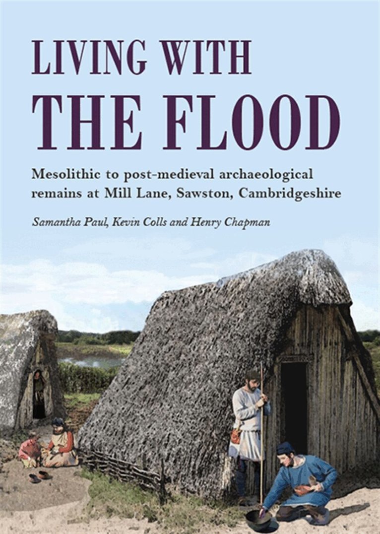 Henry Chapman, Samantha Paul, Kevin Colls - Living with the Flood, E-bok