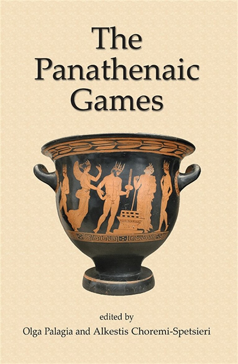 Olga Palagia, Alkestis Spetsieri-Choremi - The Panathenaic Games, E-bok