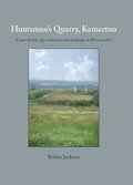 Huntsman's Quarry, Kemerton