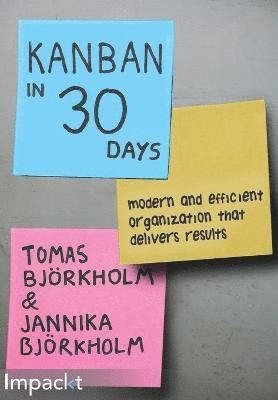 Tomas & Jannika Bjorkholm - Kanban Development in 30 days, Häftad