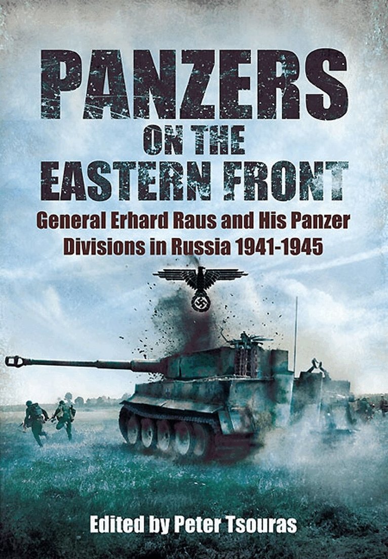 Peter Tsouras - Panzers on the Eastern Front, E-bok