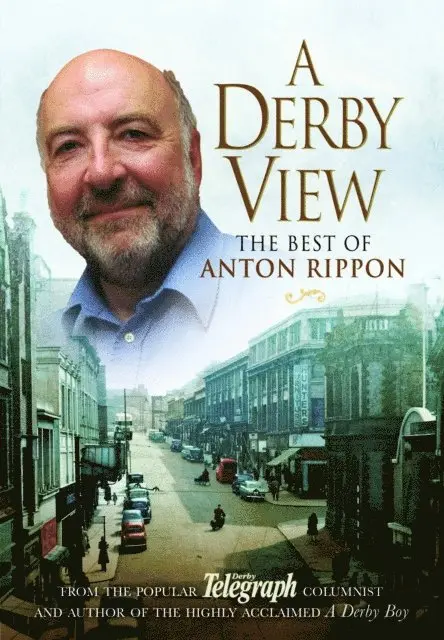 Anton Rippon - Derby View - The Best of Anton Rippon, E-bok. Tillgänglighet: Lägg i varukorg