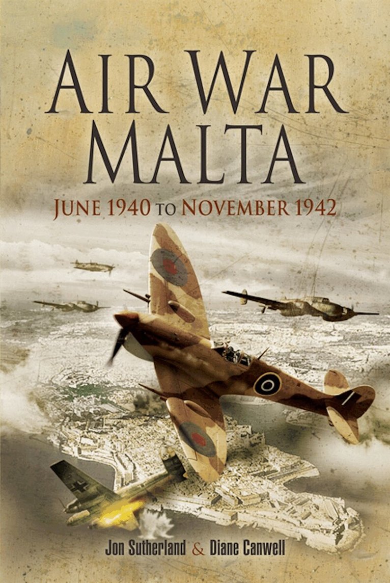 Diane Canwell, Jon Sutherland - Air War Malta, E-bok
